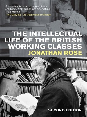 cover image of The Intellectual Life of the British Working Classes
